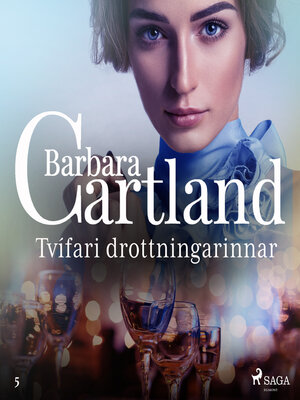 cover image of Tvífari drottningarinnar (Hin eilífa sería Barböru Cartland 9)